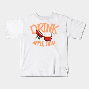 Drink Apple Juice Kids T-Shirt